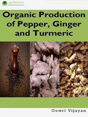 cover image of Organic Production of Pepper, Ginger and Turmeric